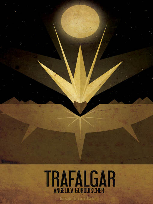 Title details for Trafalgar by Angélica Gorodischer - Available